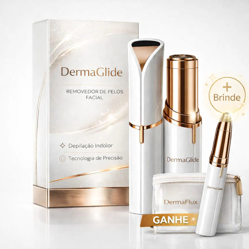 Kit DermaGlide - Caneta Depiladora Indolor